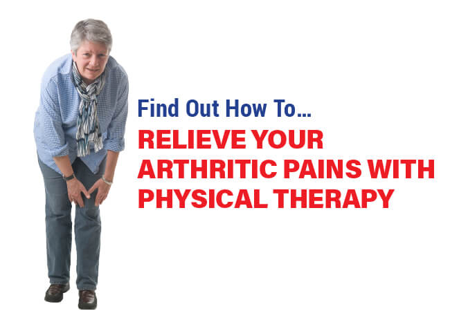 Find Out How To Relieve Your Arthritic Pains With Physical Therapy