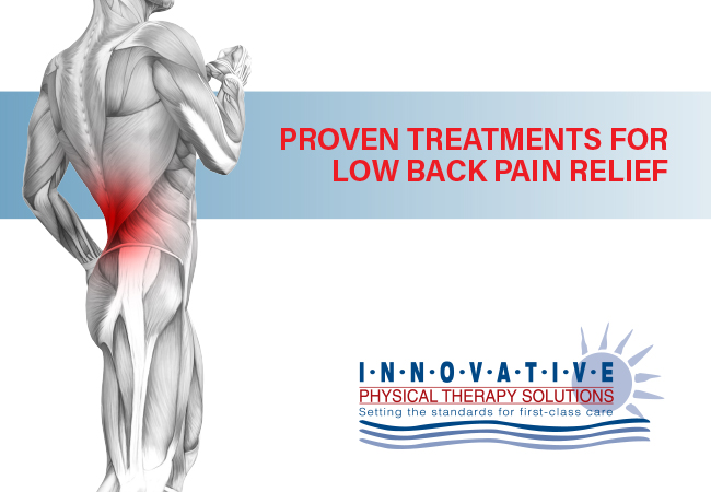 PROVEN TREATMENTS FOR LOW BACK PAIN RELIEF